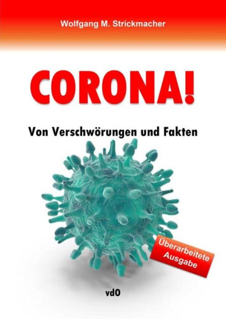 CORONA!: Von Verschwörungen und Fakten by Wolfgang M. Strickmacher