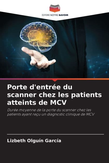 Porte d'entrï¿½e du scanner chez les patients atteints de MCV by Lizbeth Olguïn Garcïa