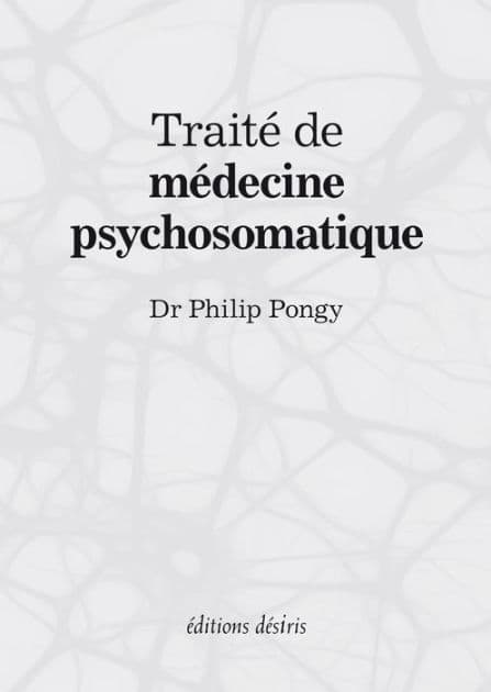 Traité de médecine psychosomatique by Philip Pongy
