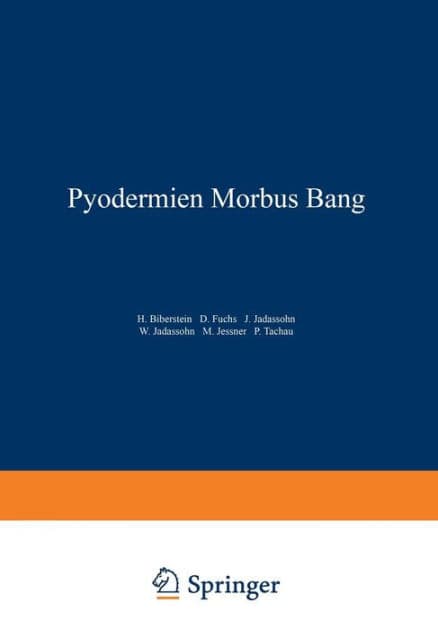 Pyodermien Morbus Bang by NA Biberstein