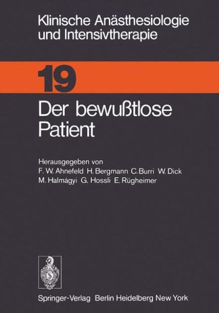 Der bewuï¿½tlose Patient by F.W. Ahnefeld