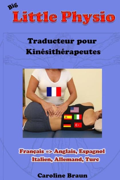 Big Little Physio pour kinés francophones by Caroline Braun