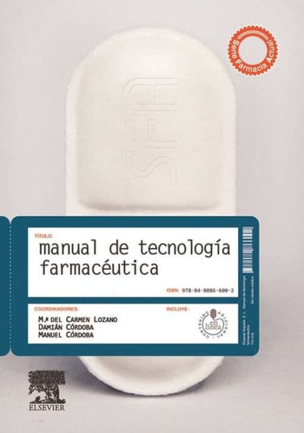Manual de tecnología farmacéutica by M. Carmen Lozano Estevan