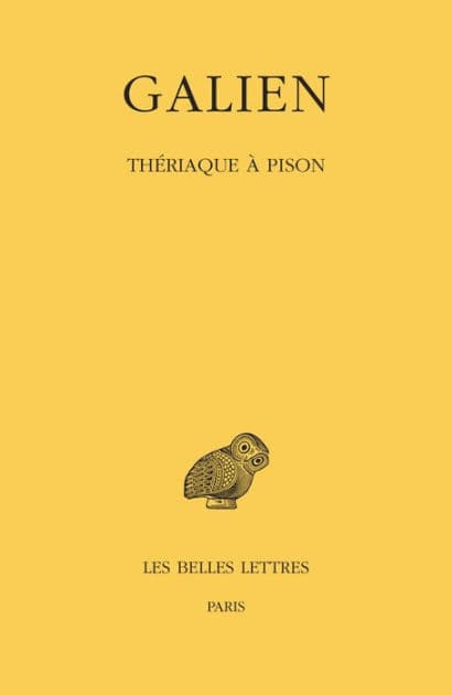 Galien, OEuvres: Tome VI: Theriaque a Pison by Veronique Boudon-Millot