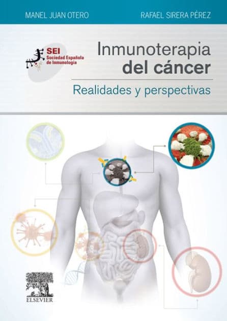 Inmunoterapia del cáncer. Realidades y perspectivas: Sociedad Española de Inmunología by Manuel Juan Otero