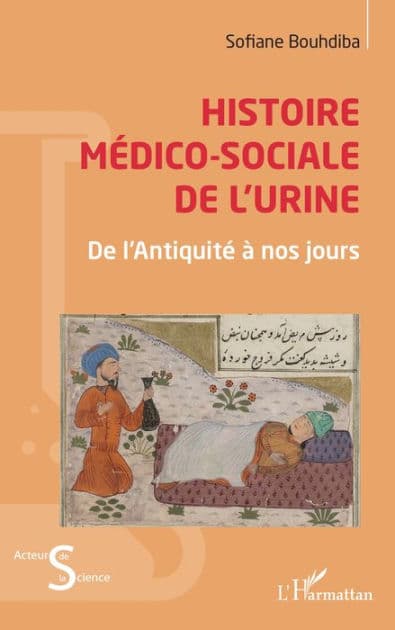 Histoire médico-sociale de l'urine: De l'Antiquité à nos jours by Sofiane Bouhdiba