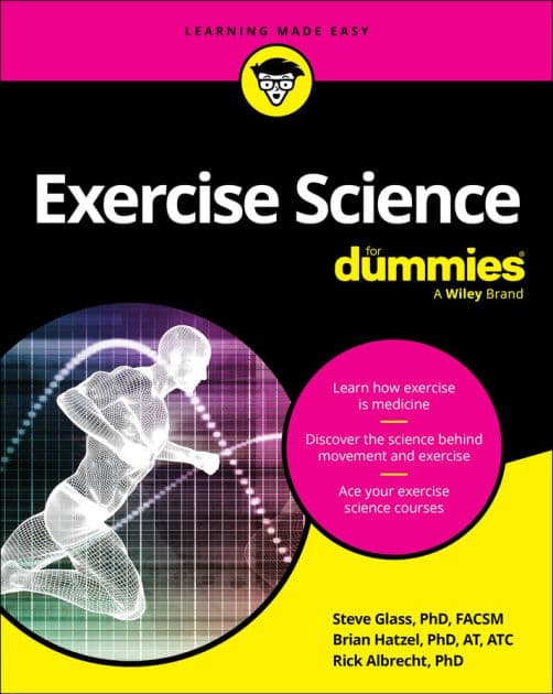 Exercise Science For Dummies by Steve Glass