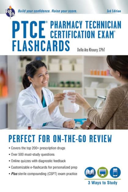 PTCE - Pharmacy Technician Certification Exam Flashcard Ed. Book + Online 3rd. Edition by Della Ata Khoury CPhT