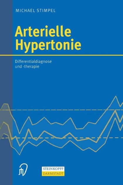 Arterielle Hypertonie: Differentialdiagnose und -therapie by Michael Stimpel