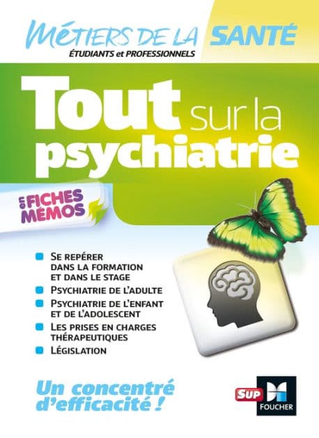 Tout sur la psychiatrie - Infirmier -IFSI - DEI - Révision by Kamel Abbadi