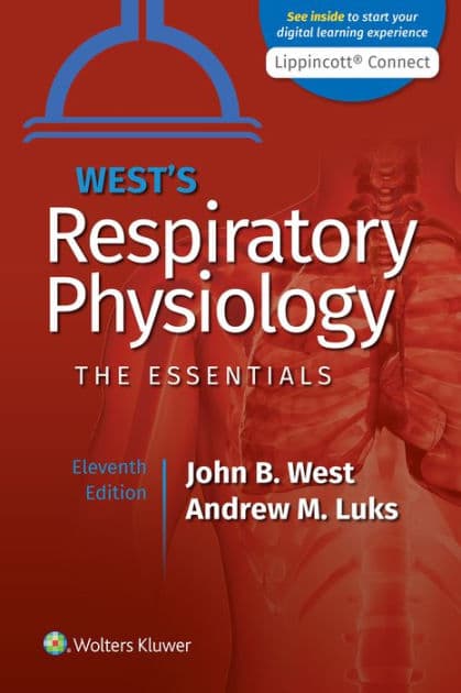 West's Respiratory Physiology by John B. West MD