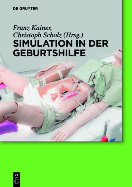 Simulation in der Geburtshilfe by Franz Kainer