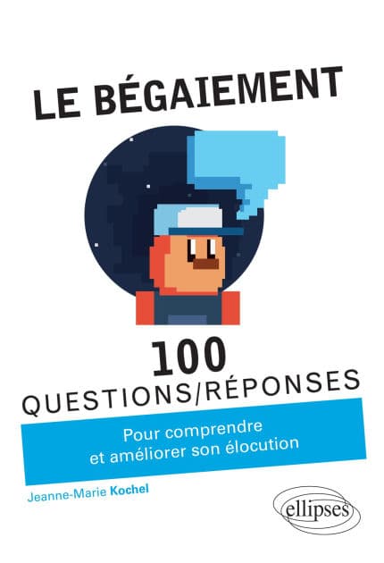 Le bégaiement by Jeanne-Marie Kochel
