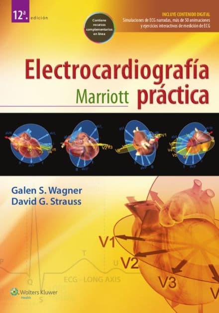 Marriott. Electrocardiografía práctica by Galen S. Wagner MD
