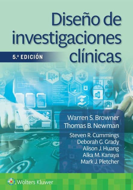 Diseño de investigaciones clínicas by Warren S. Browner MD
