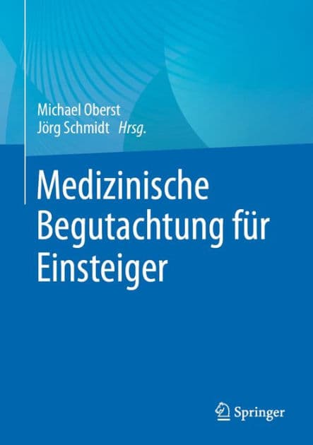 Medizinische Begutachtung fï¿½r Einsteiger by Michael Oberst