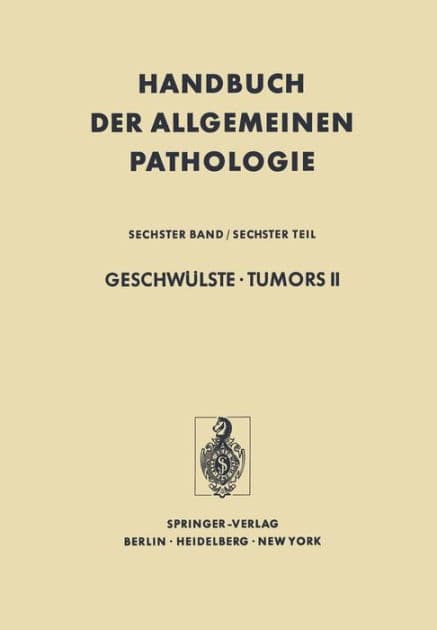 Geschwï¿½lste ï¿½ Tumors II: Virale und chemische Carcinogenese / Viral and Chemical Carcinogenesis by Springer Berlin Heidelberg