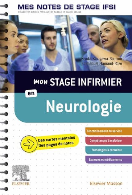 Neurologie. Mes notes de stage IFSI: Je réussis mon stage ! by Kiyoka KINUGAWA-BOURRON