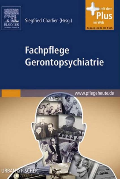 Fachpflege Gerontopsychiatrie: mit Zugang zu pflegeheute.de by Siegfried Charlier