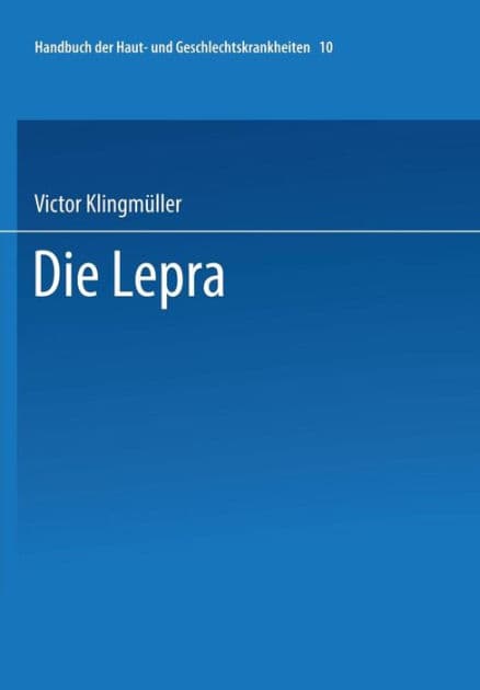 Die Lepra by Victor Klingmüller