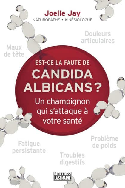 Est-ce la faute de Candida Albicans? by Joelle Jay