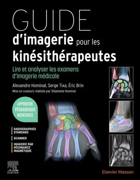 Guide d'imagerie pour les kinésithérapeutes: Lire et analyser les examens d'imagerie médicale by Alexandre Hominal