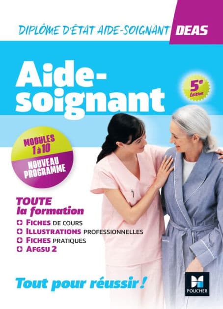 Tout-en-un DEAS - IFAS - Diplôme État Aide-Soignant Programme complet - 2024-2025 by Kamel Abbadi