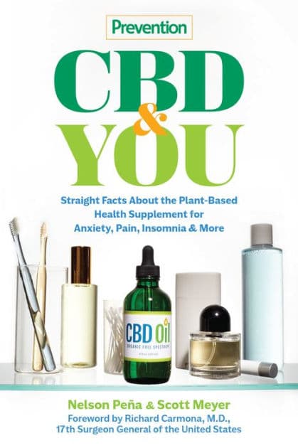 Prevention CBD & You: Straight Facts about the Plant-Based Health Supplement for Anxiety, Pain, Insomnia & More by Nelson Peña