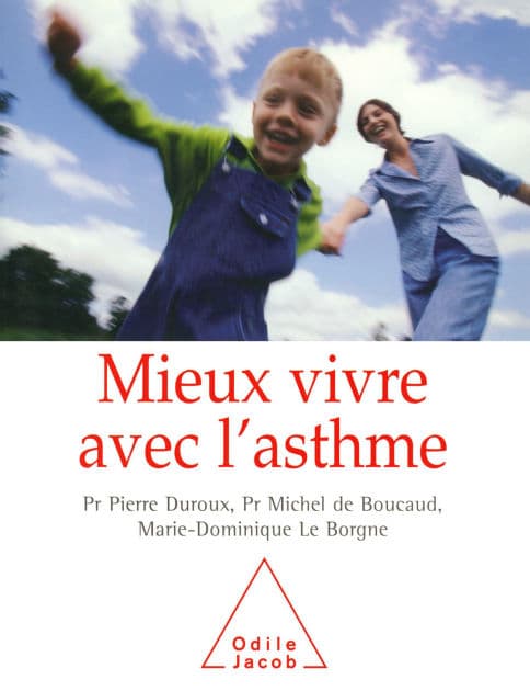 Mieux vivre avec l'asthme by Pierre Duroux