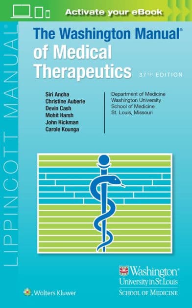 The Washington Manual of Medical Therapeutics by Siri Ancha