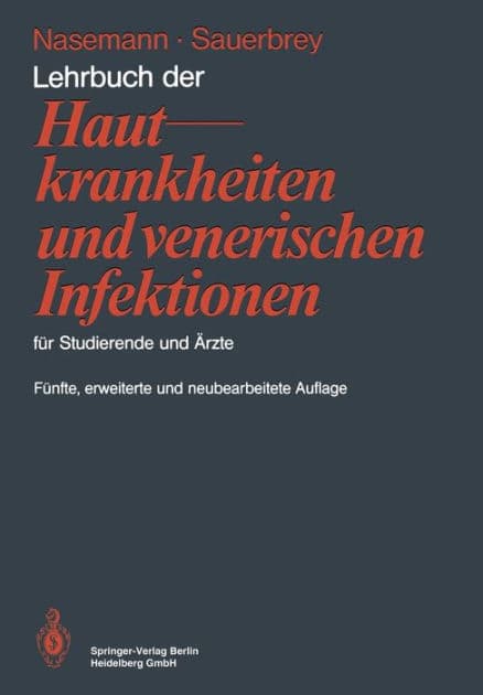 Lehrbuch der Hautkrankheiten und venerischen Infektionen fï¿½r Studierende und ï¿½rzte by Theodor Nasemann