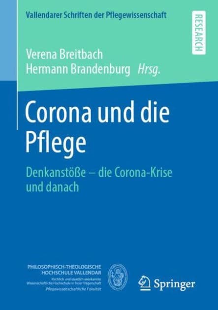 Corona und die Pflege: Denkanstöße - die Corona-Krise und danach by Verena Breitbach