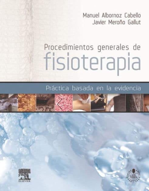 Procedimientos generales de fisioterapia: Práctica basada en la evidencia by Manuel Albornoz Cabello