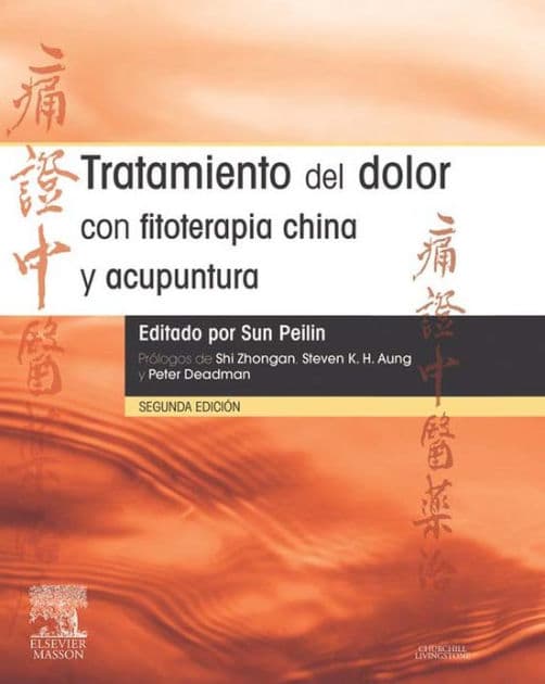 Tratamiento del dolor con fitoterapia china y acupuntura by Peilin Sun MD