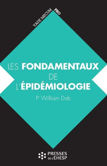 Les fondamentaux de l'épidémiologie by William Dab
