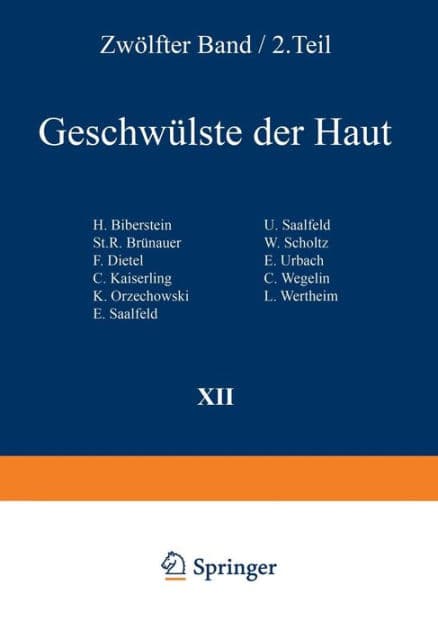 Geschwülste der Haut I by H. Biberstein