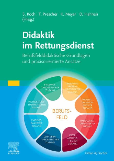 Didaktik im Rettungsdienst: Berufsfelddidaktische Grundlagen und praxisorientierte Ansätze by Sebastian Koch