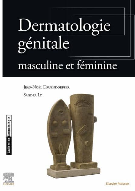 Dermatologie génitale: masculines et féminines by Jean-Noël Dauendorffer