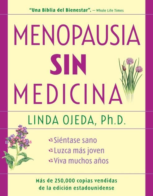 Menopausia sin medicina: Menopause Without Medicine, Spanish-Language Edition by Linda Ojeda