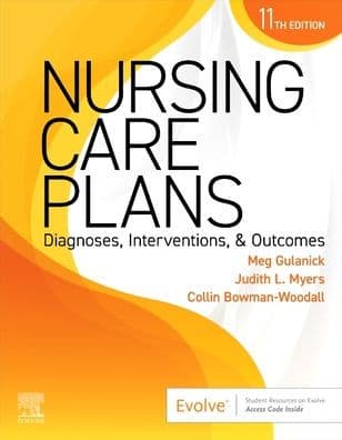 Nursing Care Plans: Diagnoses, Interventions, and Outcomes by Meg Gulanick PhD
