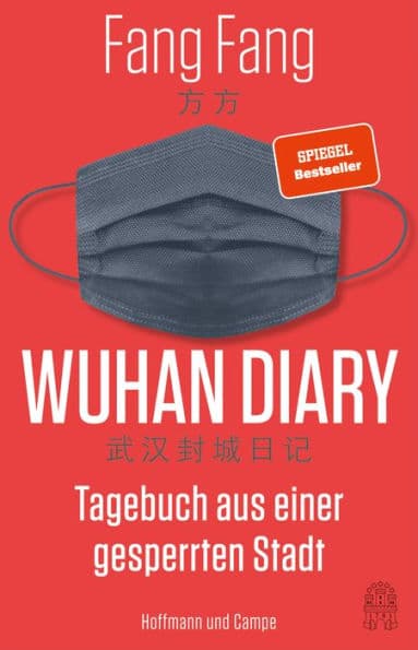 Wuhan Diary: Tagebuch aus einer gesperrten Stadt by Fang Fang