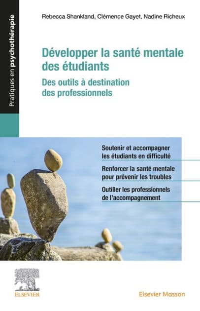 Développer la santé mentale des étudiants: Des outils à destination des professionnels by Rebecca Shankland