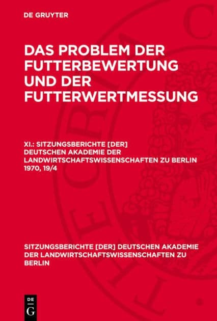 Das Problem der Futterbewertung und der Futterwertmessung. XI. by N. Schiemann