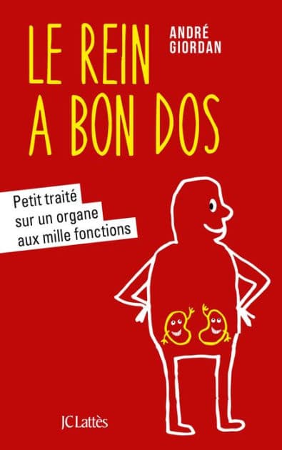 Le rein a bon dos by André Giordan