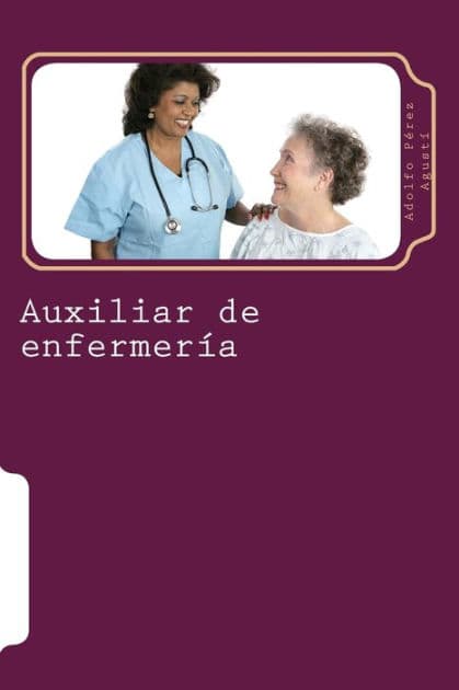 Auxiliar De Enfermer¡a : Tomo Uno by Adolfo P Agust