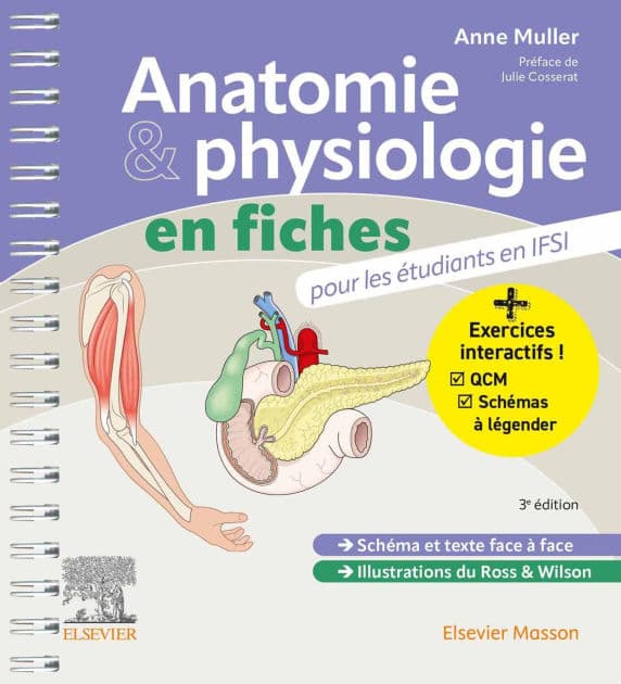 Anatomie et physiologie en fiches pour les étudiants en IFSI: Avec un site Internet d'entraînements interactifs by Anne Muller