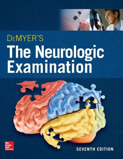 DeMyer's The Neurologic Examination: A Programmed Text, Seventh Edition by Gregory Gruener
