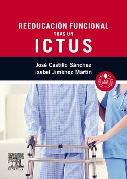 Reeducación funcional tras un ictus by José Castillo Sánchez