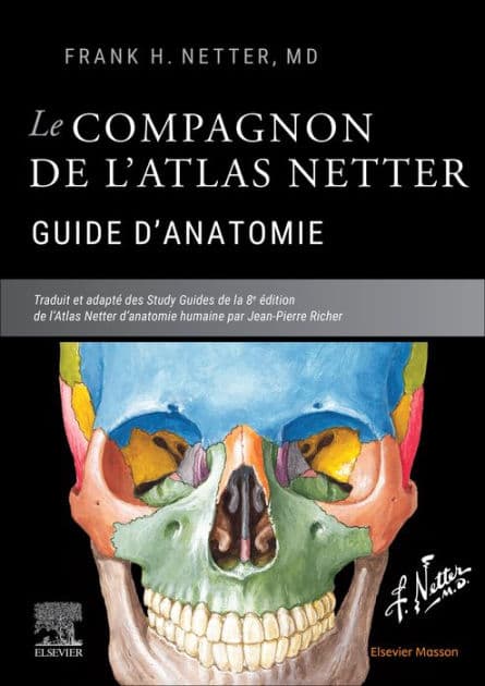 Le compagnon de l'atlas Netter - Guide d'anatomie by Frank H. Netter MD