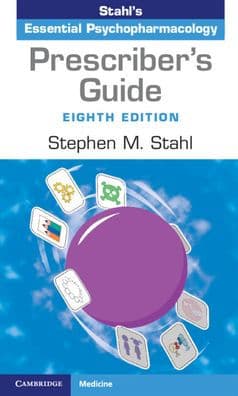 Prescriber's Guide: Stahl's Essential Psychopharmacology by Stephen M. Stahl